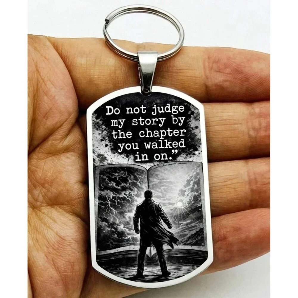 Don't Judge Book Chractor You Walk In Lofe Inspiration Quote Stainless Keychain